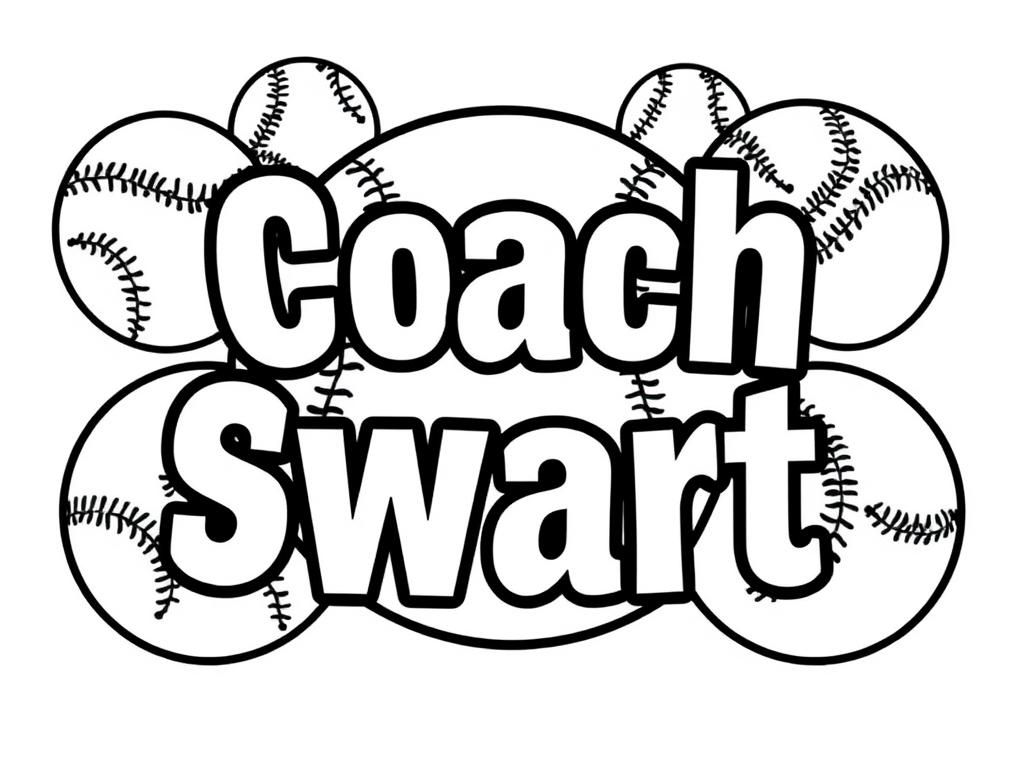 a picture that says Coach Swart with baseballs